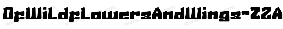 OfWildflowersAndWings-Z2AB字体转换