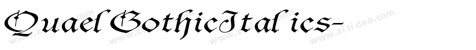 QuaelGothicItalics字体转换