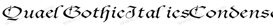 QuaelGothicItalicsCondensed字体转换