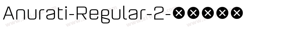 Anurati-Regular-2字体转换