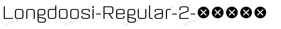 Longdoosi-Regular-2字体转换