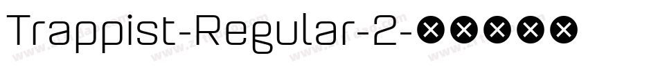 Trappist-Regular-2字体转换