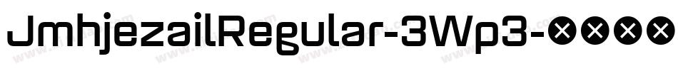 JmhjezailRegular-3Wp3字体转换