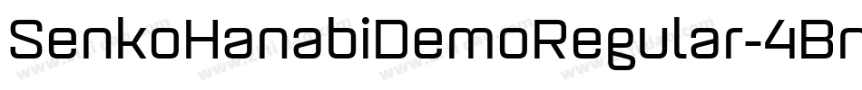 SenkoHanabiDemoRegular-4BngB字体转换