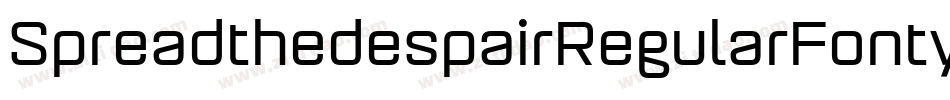 SpreadthedespairRegularFonty-non4字体转换