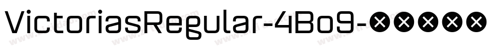 VictoriasRegular-4Bo9字体转换