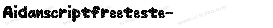 Aidanscriptfreeteste字体转换