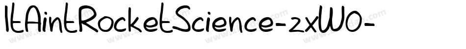 ItAintRocketScience-zxW0字体转换