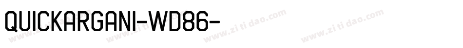 Quickargani-wd86字体转换