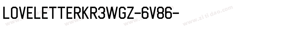 LoveletterKr3wgz-6v86字体转换