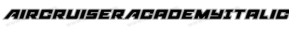 AircruiserAcademyItalic-YpKo字体转换