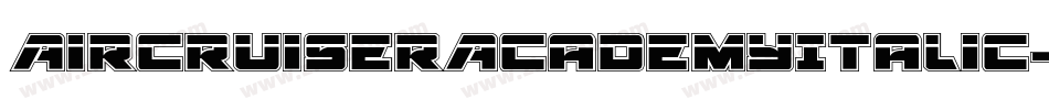 AircruiserAcademyItalic-YpKo字体转换