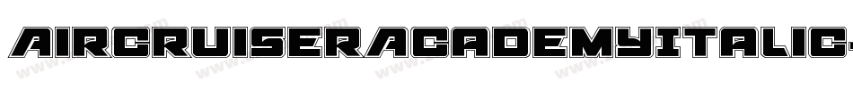 AircruiserAcademyItalic-YpKo字体转换