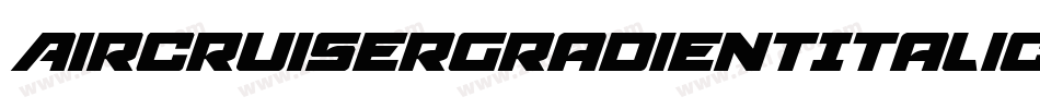 AircruiserGradientItalic-YpaO字体转换