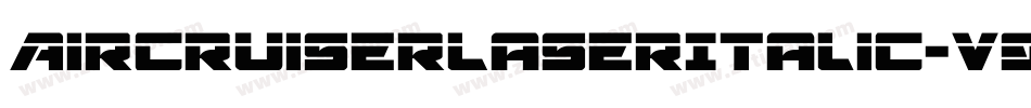 AircruiserLaserItalic-v9qE字体转换