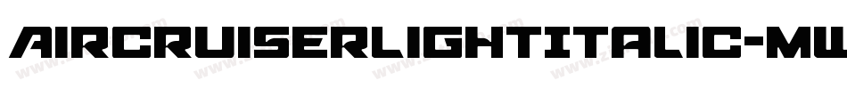AircruiserLightItalic-mwmm字体转换