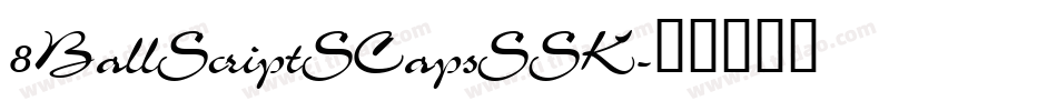 8BallScriptSCapsSSK字体转换