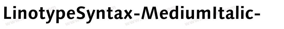 LinotypeSyntax-MediumItalic字体转换