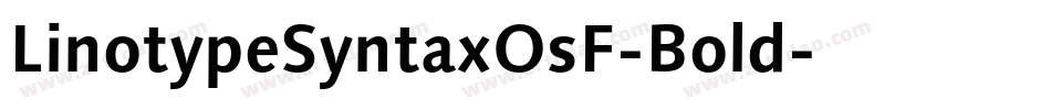LinotypeSyntaxOsF-Bold字体转换