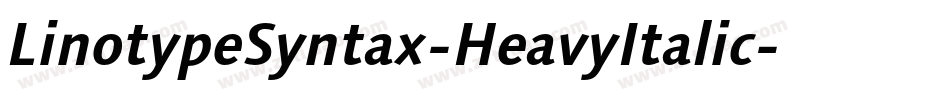 LinotypeSyntax-HeavyItalic字体转换