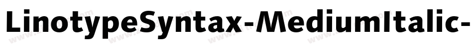 LinotypeSyntax-MediumItalic字体转换