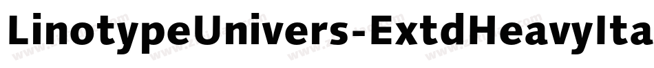 LinotypeUnivers-ExtdHeavyItalic字体转换
