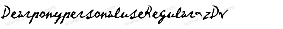 DearponypersonaluseRegular-zDv1字体转换