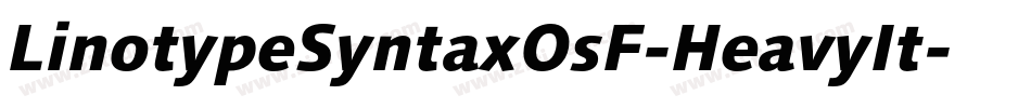 LinotypeSyntaxOsF-HeavyIt字体转换