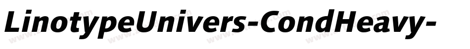 LinotypeUnivers-CondHeavy字体转换
