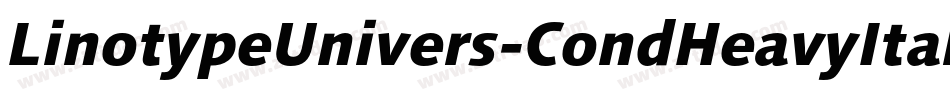 LinotypeUnivers-CondHeavyItalic字体转换