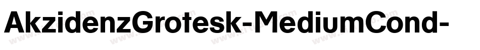 AkzidenzGrotesk-MediumCond字体转换