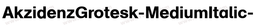 AkzidenzGrotesk-MediumItalic字体转换