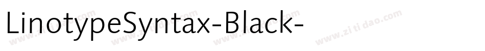 LinotypeSyntax-Black字体转换