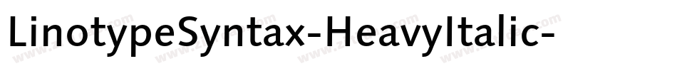 LinotypeSyntax-HeavyItalic字体转换
