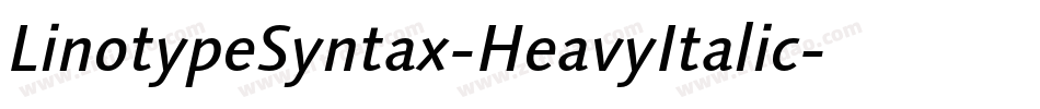 LinotypeSyntax-HeavyItalic字体转换