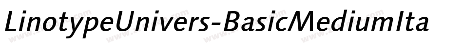 LinotypeUnivers-BasicMediumItalic字体转换
