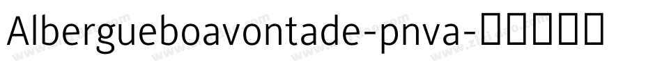 Albergueboavontade-pnva字体转换