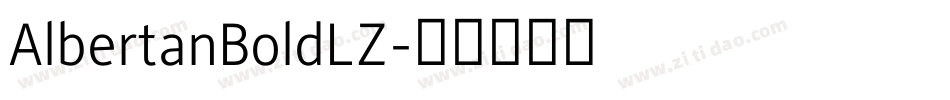 AlbertanBoldLZ字体转换