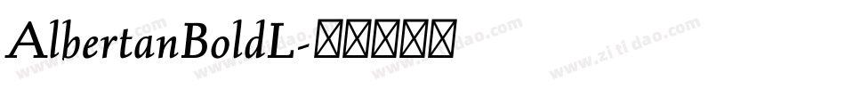 AlbertanBoldL字体转换