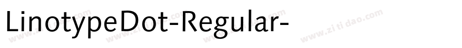 LinotypeDot-Regular字体转换