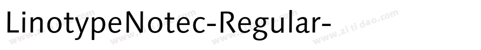 LinotypeNotec-Regular字体转换