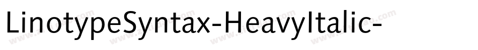 LinotypeSyntax-HeavyItalic字体转换