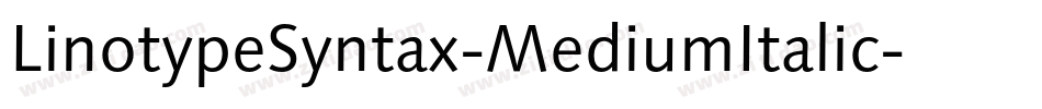 LinotypeSyntax-MediumItalic字体转换