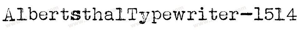 AlbertsthalTypewriter-15l4字体转换