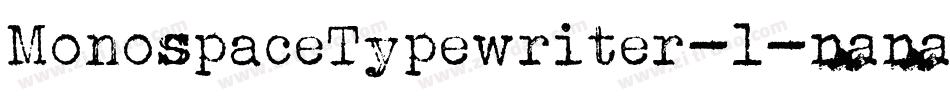 MonospaceTypewriter-1字体转换