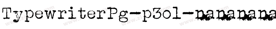 TypewriterPg-p3o1字体转换 TypewriterPg-p3o1字体转换