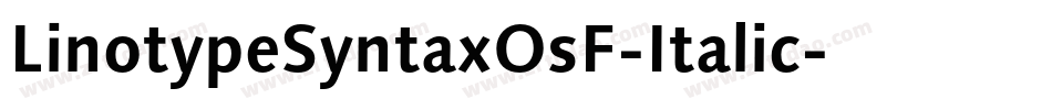 LinotypeSyntaxOsF-Italic字体转换