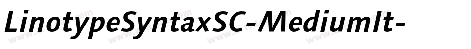 LinotypeSyntaxSC-MediumIt字体转换