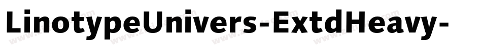 LinotypeUnivers-ExtdHeavy字体转换