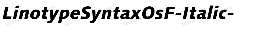LinotypeSyntaxOsF-Italic字体转换